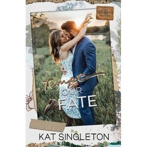 Tempt Our Fate -- Kat Singleton